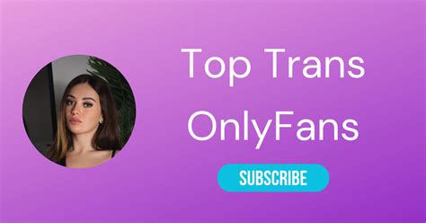 hottest trans girls on onlyfans|⚧ Top 10 Trans OnlyFans & Best Shemale OnlyFans